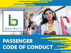 Female passenger on a bus with the BruinBus logo and text "Passenger Code of Conduct"