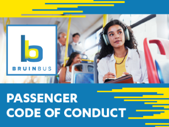 Female passenger on a bus with the BruinBus logo and text "Passenger Code of Conduct"