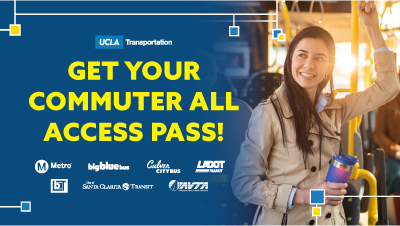 Graphic saying "Get Your Commuter All Access Pass!" with logos of the 7 transit agencies serving campus