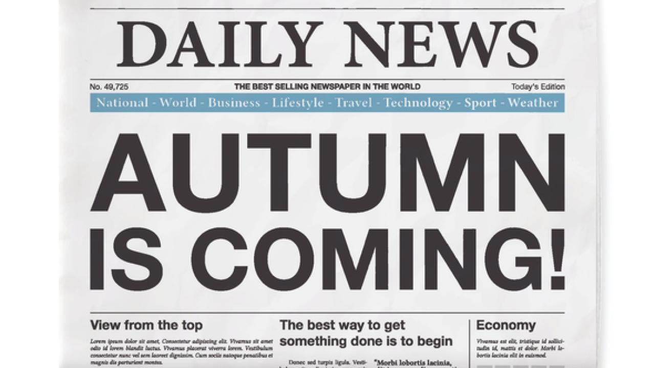 Autumn is coming newspaper headline