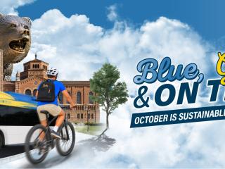 a collage of royce, powell, a bruin bus, and a bicycle rider paired with the text of blue, gold, and on the go. October is sustainable transportation month.